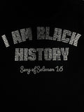 I AM BLACK HISTORY Rhinestone T-Shirt