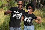 Nothing Makes Sense Couple's T-Shirt